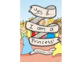 Livro Yes I am a Princess de Julie Little (Inglês)