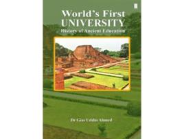 Livro Worlds First University de Dr Gias Uddin Ahmed (Inglês)