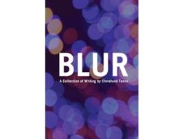 Livro Blur A Collection of Writing by Cleveland Teens de Lake Erie Ink (Inglês)