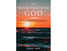 Livro The Misrepresented God de Great Igwe (Inglês)