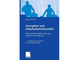 Livro Korruption und Mitarbeiterkriminalität Wirtschaftskriminalität vorbeugen erkennen und aufdecken German Edition de Roger Odenthal (Alemão - Capa Dura)