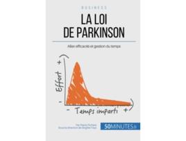 Livro La loi de Parkinson Allier efficacité et gestion du temps Gestion Marketing French Edition de Pierre Pichère e 50Minutes (Francês)