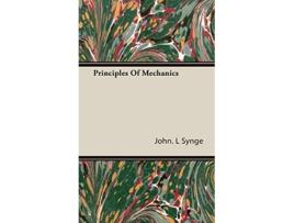 Livro Principles Of Mechanics de John L Synge (Inglês)