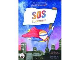 Livro The adventures of Cyril Squirrel- SOS SUPERHERO: Save Our Schools Cat Fisher, Stu Fisher (Inglês)