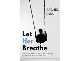Livro Let Her Breathe de Rachel Rees (Inglês)