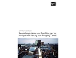 Livro Beurteilungskriterien und Empfehlungen zur Analyse und Planung von ShoppingCenter German Edition de Christian Seemann (Alemão)