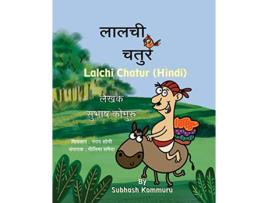 Livro Lalchi Chatur Hindi Hindi Edition de Subhash Kommuru (Hindi)
