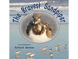 Livro The Bravest Sandpiper de Richard Harmon (Inglês)