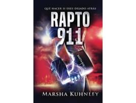 Livro Rapto 911 Qué hacer si eres dejado atrás Spanish Edition de Marsha Kuhnley (Espanhol - Capa Dura)