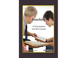 Livro Preaching A Guidebook for Beginners Latimer Briefings de Allan Chapple (Inglês)