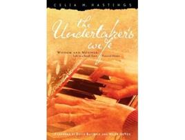 Livro The Undertakers Wife Wisdom and Musings Life in a Small Town Funeral Home de Celia M Hastings David Buttrick Helen DeVos (Inglês)