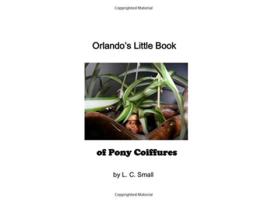 Livro Orlandos Little Book of Pony Coiffures de L C Small (Inglês)
