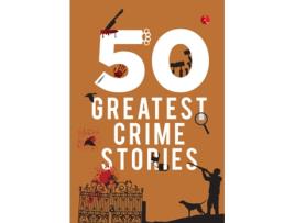 Livro 50 Greatest Crime Stories de Terry O’Brien (Inglês)
