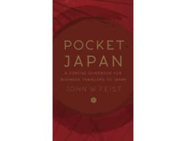 Livro Pocket Japan A Concise Guidebook for Business Travelers to Japan de John W Feist (Inglês)