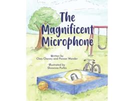 Livro The Magnificent Microphone de Chey Cheney e Pawan Wander (Inglês)