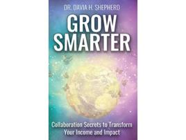 Livro Grow Smarter de Davia Shepherd (Inglês)