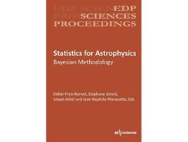 Livro Statistics for Astrophysics Bayesian Methodology de Fraixand (Inglês)