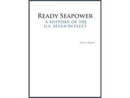 Livro Ready Seapower A History of the US Seventh Fleet de Edward J Marolda Naval History Heritage Command (Inglês)