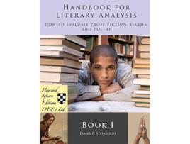 Livro Handbook for Literary Analysis Book I How to Evaluate Prose Fiction Drama and Poetry de James P Stobaugh (Inglês - Capa Dura)