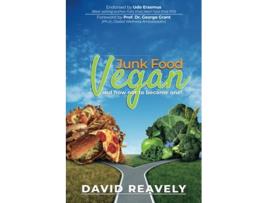 Livro Junk Food Vegan and How Not to Become One de David Reavely (Inglês)