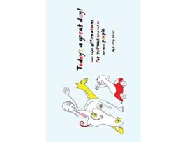 Livro Today’s a great day Some simple affirmations for nervous and not so nervous people de Larry Vazeos (Inglês)