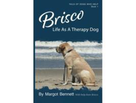 Livro Brisco Life As A Therapy Dog de Margot Bennett (Inglês)