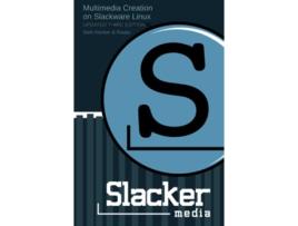 Livro Slackermedia de Seth Kenlon (Inglês)