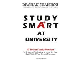Livro STUDY SMART AT UNIVERSITY de Shan Shan Hou (Inglês)