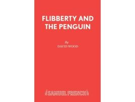 Livro Flibberty and the Penguin (French's Acting Edition) David Wood (Inglês)