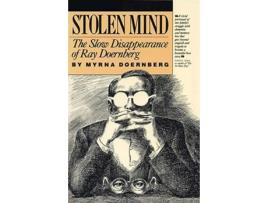 Livro Stolen Mind The Slow Disappearance of Ray Doernberg de Myrna Doernberg (Inglês)