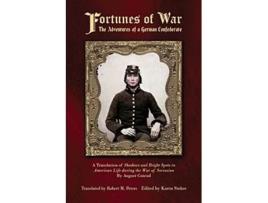 Livro Fortunes of War The Adventures of a German Confederate de August Conrad (Inglês)
