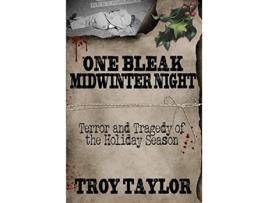 Livro One Bleak Midwinter Night de Troy Taylor (Inglês)