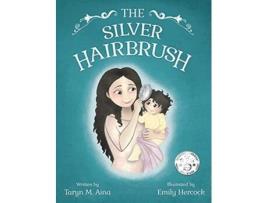 Livro The Silver Hairbrush de Taryn M Aina (Inglês)