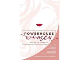 Livro Powerhouse Women Dream to Succeed de Hayley Paige International (Inglês)