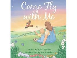 Livro Come Fly With Me de Katie Amison (Inglês)