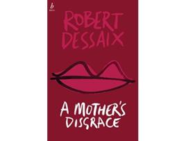 Livro A Mothers Disgrace de Robert Dessaix (Inglês)