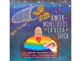 Livro Amor y Monstruos en la Vida de Sofía Spanish Edition de Belinda Hernández Arriaga (Espanhol)