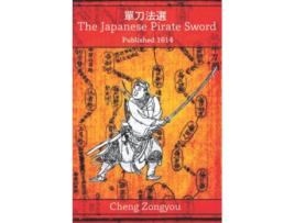 Livro The Japanese Pirate Sword de Cheng Zongyou (Inglês)