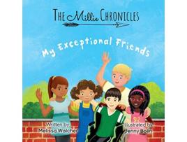 Livro My Exceptional Friends 1 Millie Chronicles de Melissa Walcher (Inglês)