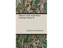 Livro Memoirs of the Lady Hester Stanhope Volume II de Charles Lewis Meryon (Inglês)