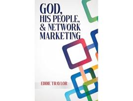 Livro God His People and Network Marketing de Eddie Traylor (Inglês)