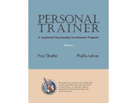 Livro Personal Trainer A Keyboard Musicianship Enrichment Program Volume 1 de Paul Sheftel Phyllis Lehrer (Inglês)