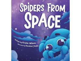 Livro Spiders from Space de Kristin Wilson (Inglês)