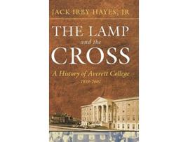 Livro The Lamp and the Cross Averitt de J I Hayes Jack Hayes (Inglês)