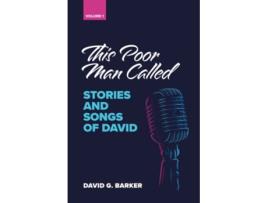 Livro This Poor Man Called Stories and Songs of David Volume 1 de David G Barker (Inglês)
