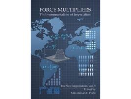 Livro Force Multipliers The Instrumentalities of Imperialism de Maximilian Forte (Inglês)