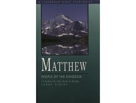 Livro Matthew People of the Kingdom Fisherman Bible Studyguide Series de Larry Sibley (Inglês)