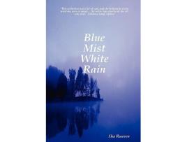 Livro Blue Mist White Rain de Sha Raaven (Inglês)