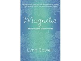 Livro Magnetic de Lynn Cowell (Inglês)