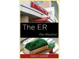 Livro The ER One Hundred de Rade B Vukmir (Inglês)